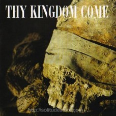 THY KINGDOM COME - through bleeding eyes CD